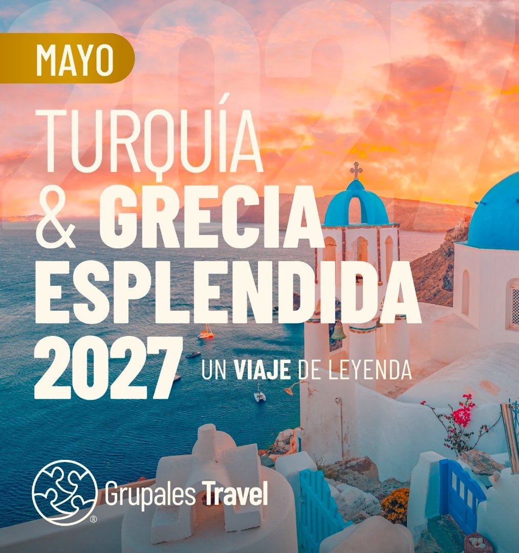 TURQUÍA Y GRECIA ESPLÉNDIDA 2027